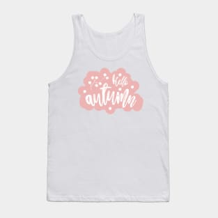 Pink Hello Autumn Tank Top